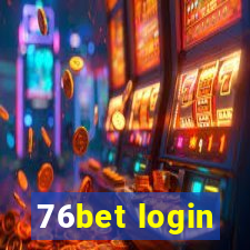 76bet login